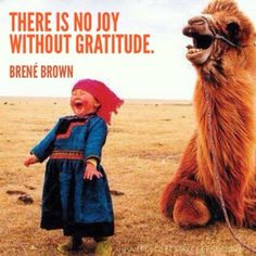 There Is No Joy Without Gratitude - Joy Quotes
