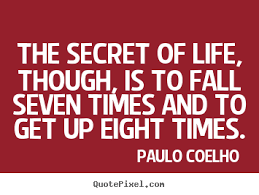 Image result for paulo coelho quotes secret to life